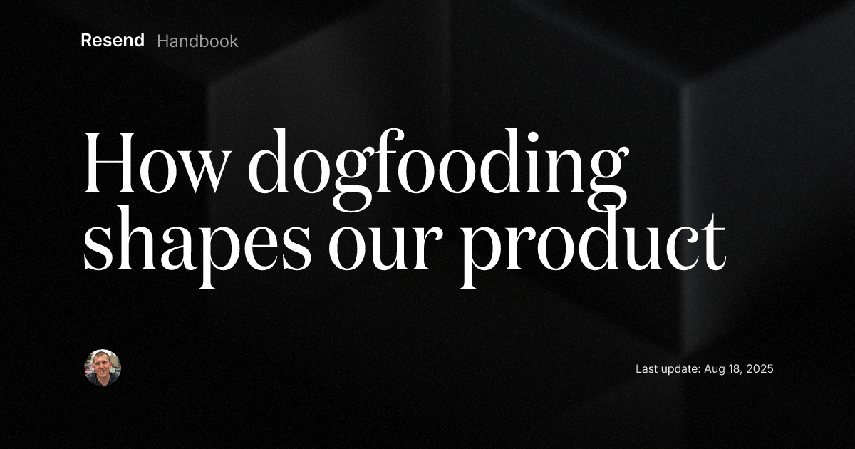 How dogfooding shapes our product